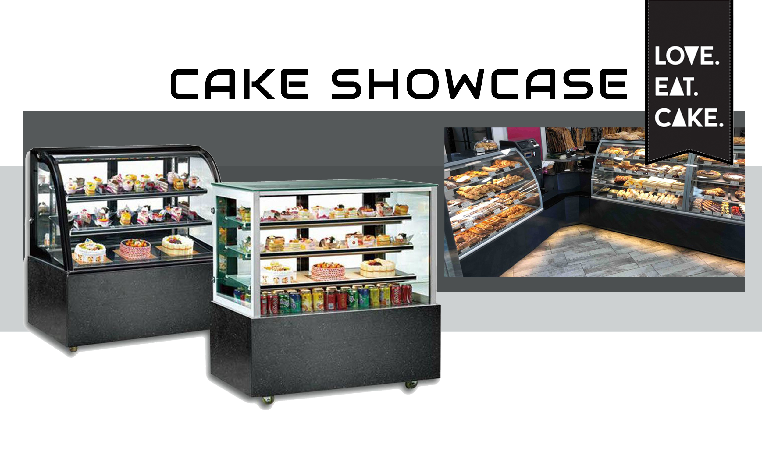 Cake Showcase ثلاجات عرض الحلويات و المعجنات